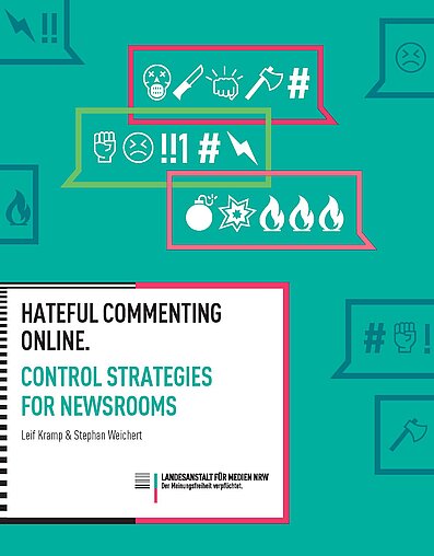 Hateful commenting online. Control strategies for newsrooms.